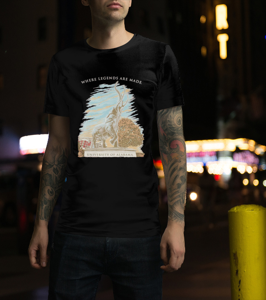 University Of Alabama Tuska Statue Where Legends Are Made T-Shirt