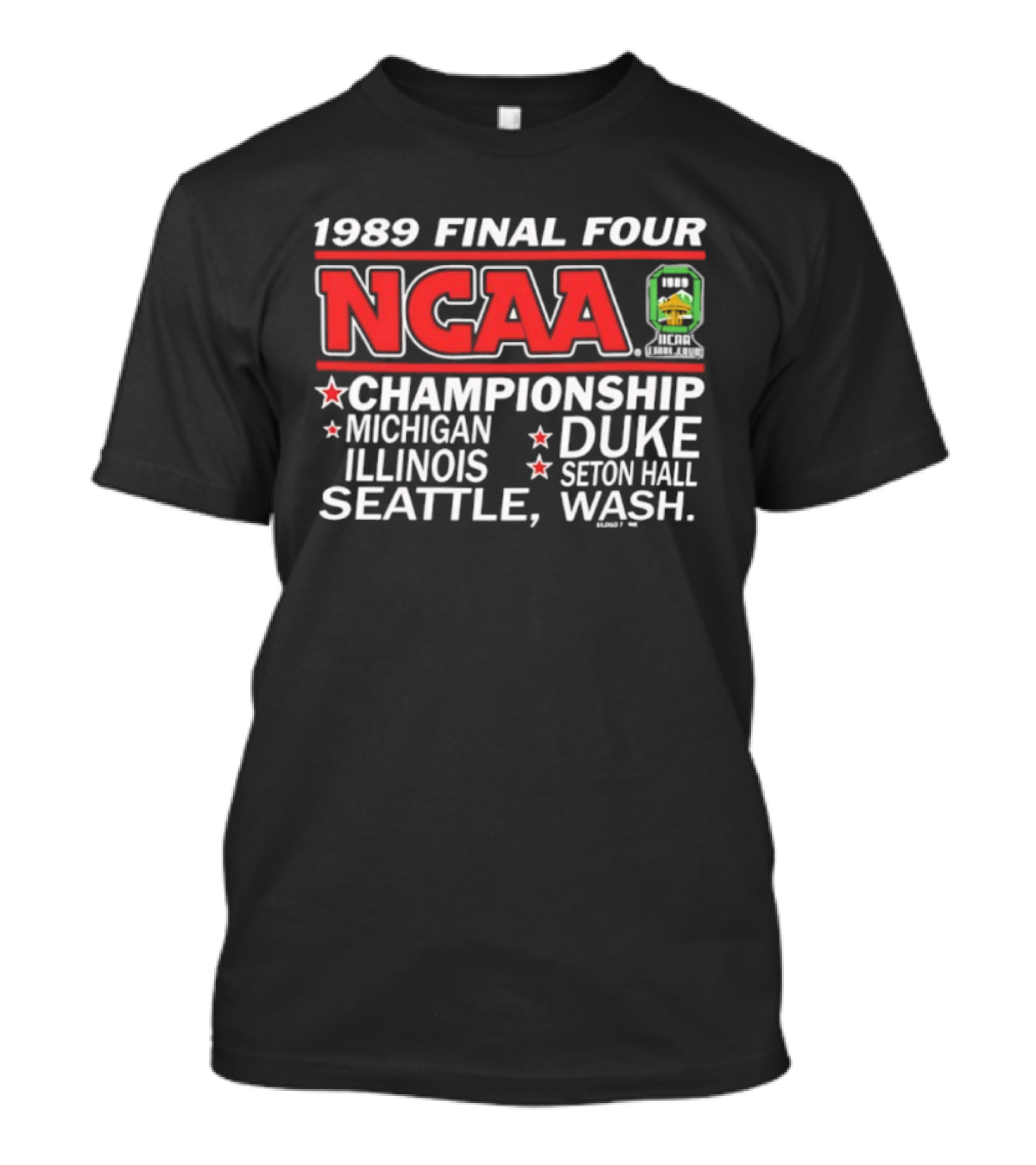 1989 NCAA Final Four Championship Michigan Illinois Duke Seton Hall Seattle Washington T-Shirt
