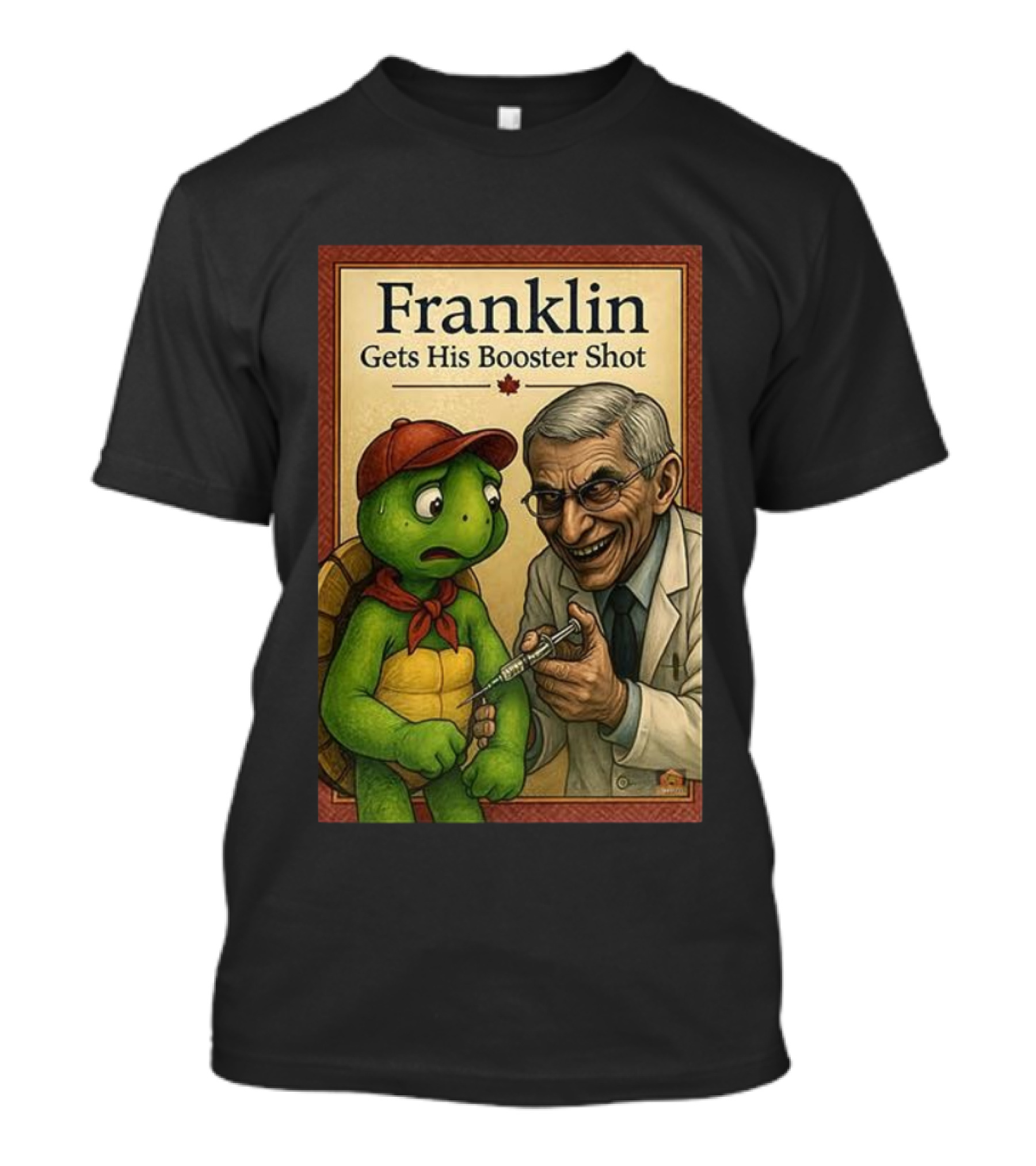 Franklin Gets His Booster Shot With Maple Leaf T-Shirt
