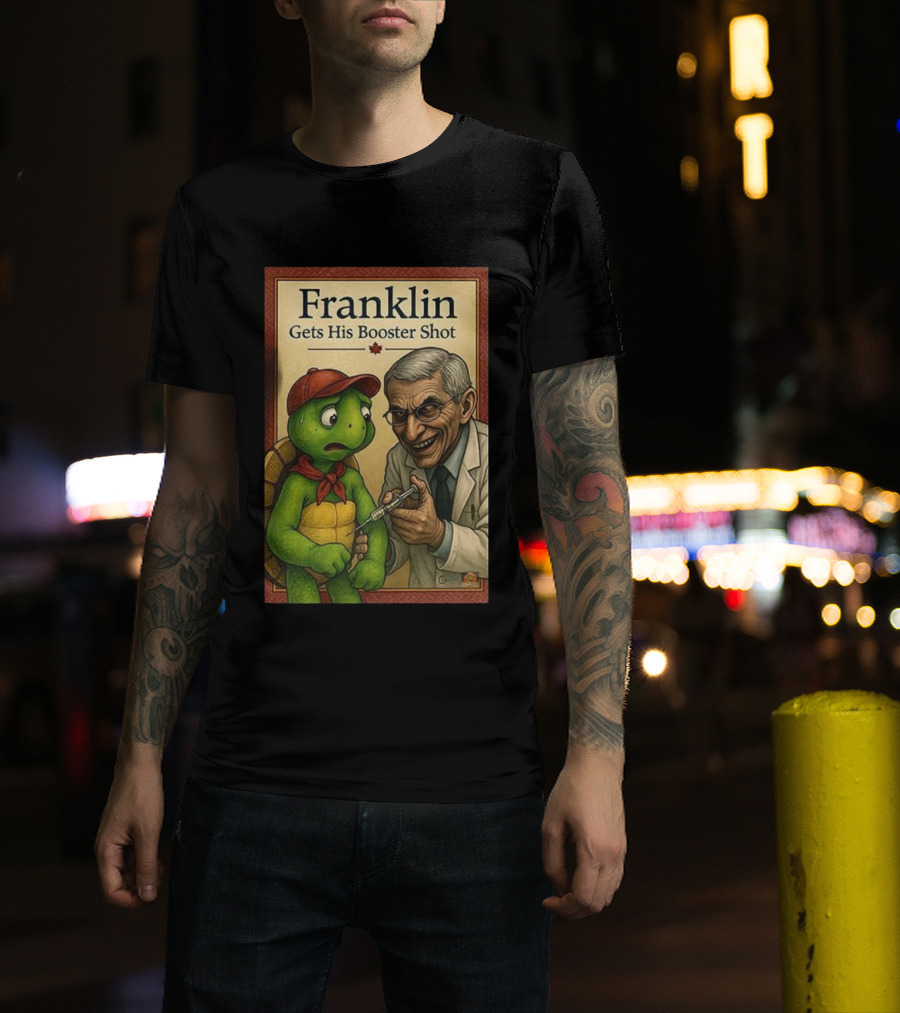 Franklin Gets His Booster Shot With Maple Leaf T-Shirt