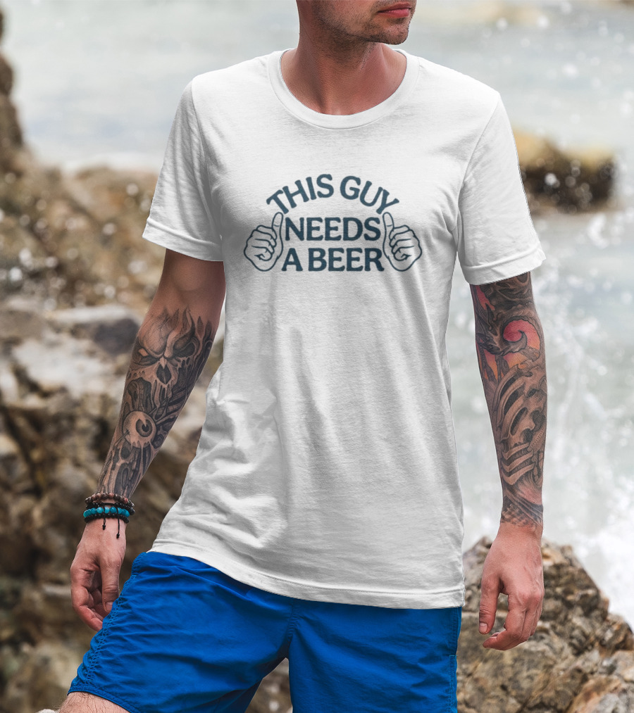 This Guy Needs A Beer Thumbs Up Expression T-Shirt