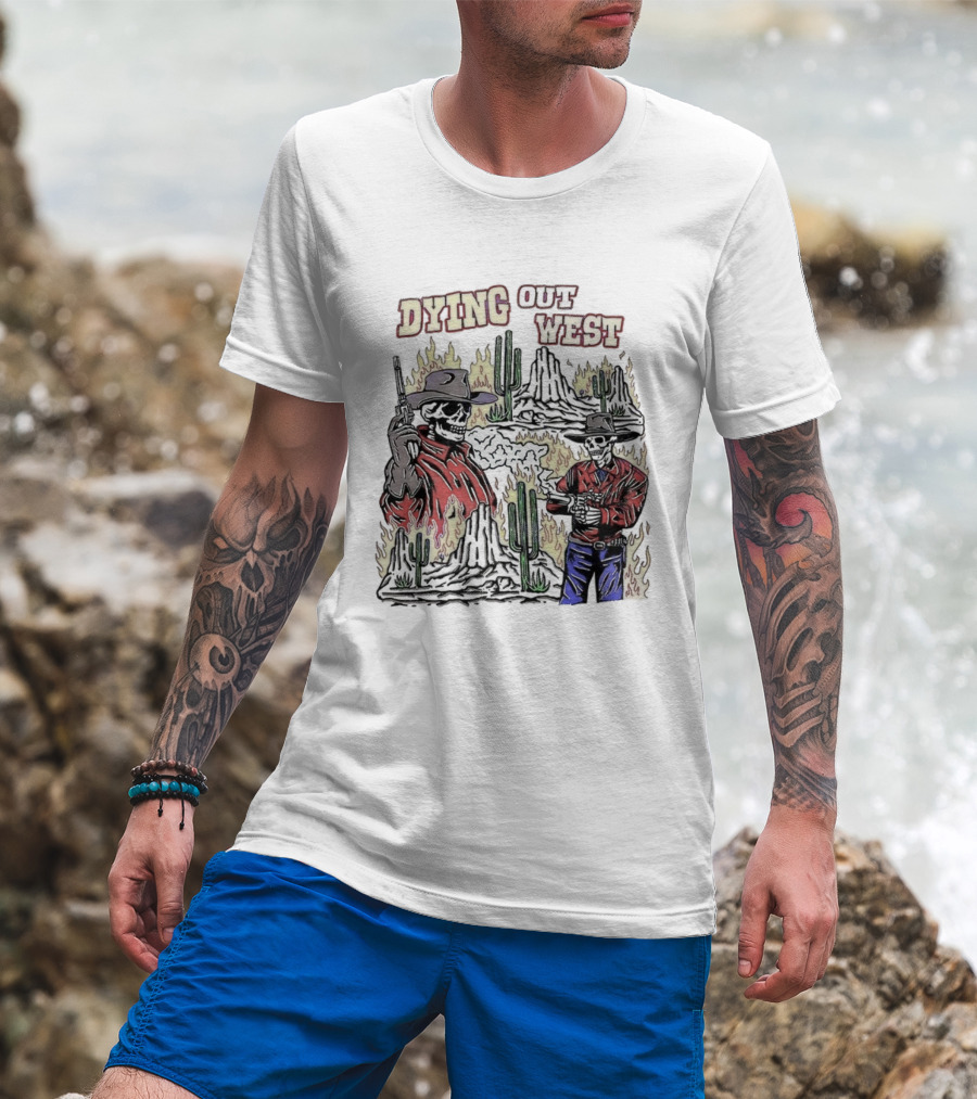 Dying Out West Cowboy Skeleton Cactus Flames Scenic T-Shirt