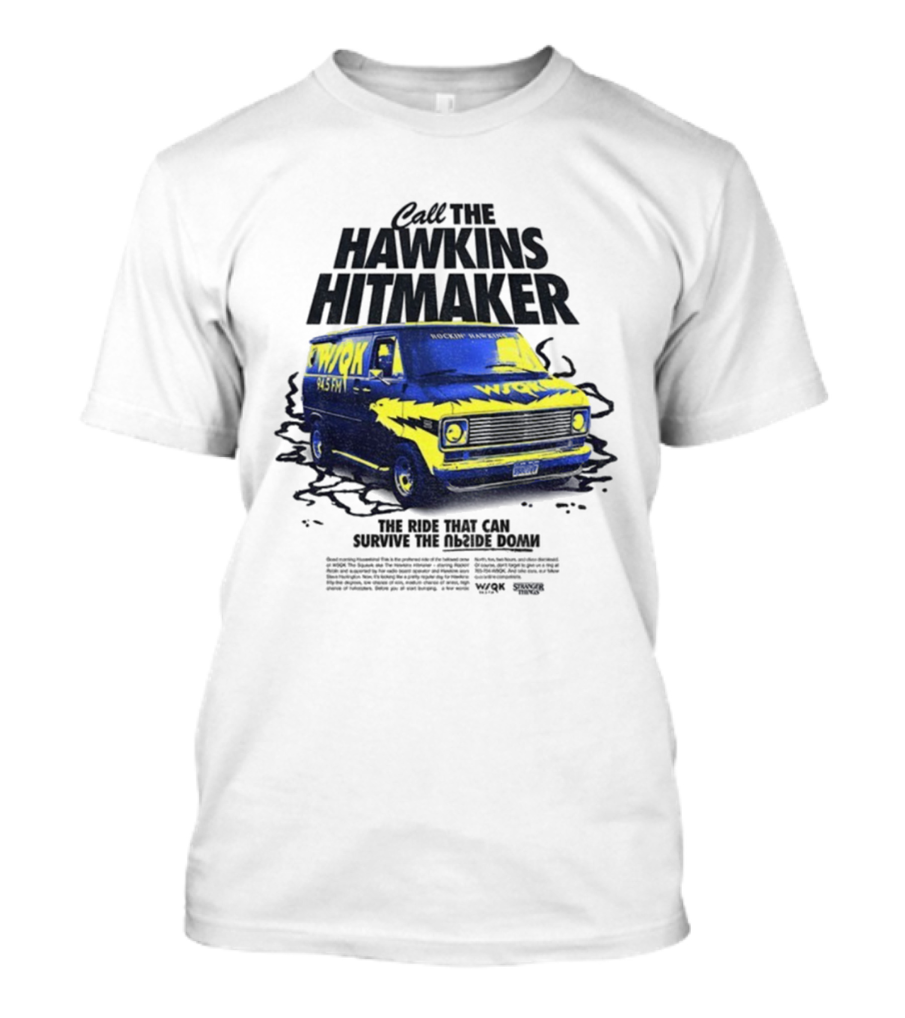 WSQK 94.5 FM The Hawkins Hitmaker Stranger Things Van T-Shirt