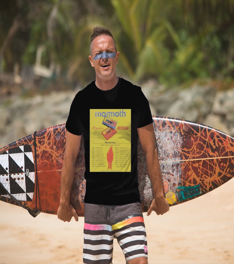 Mamoth The End Tour 2026 James And The Cold Gun 10 Years Tour Dates T-Shirt