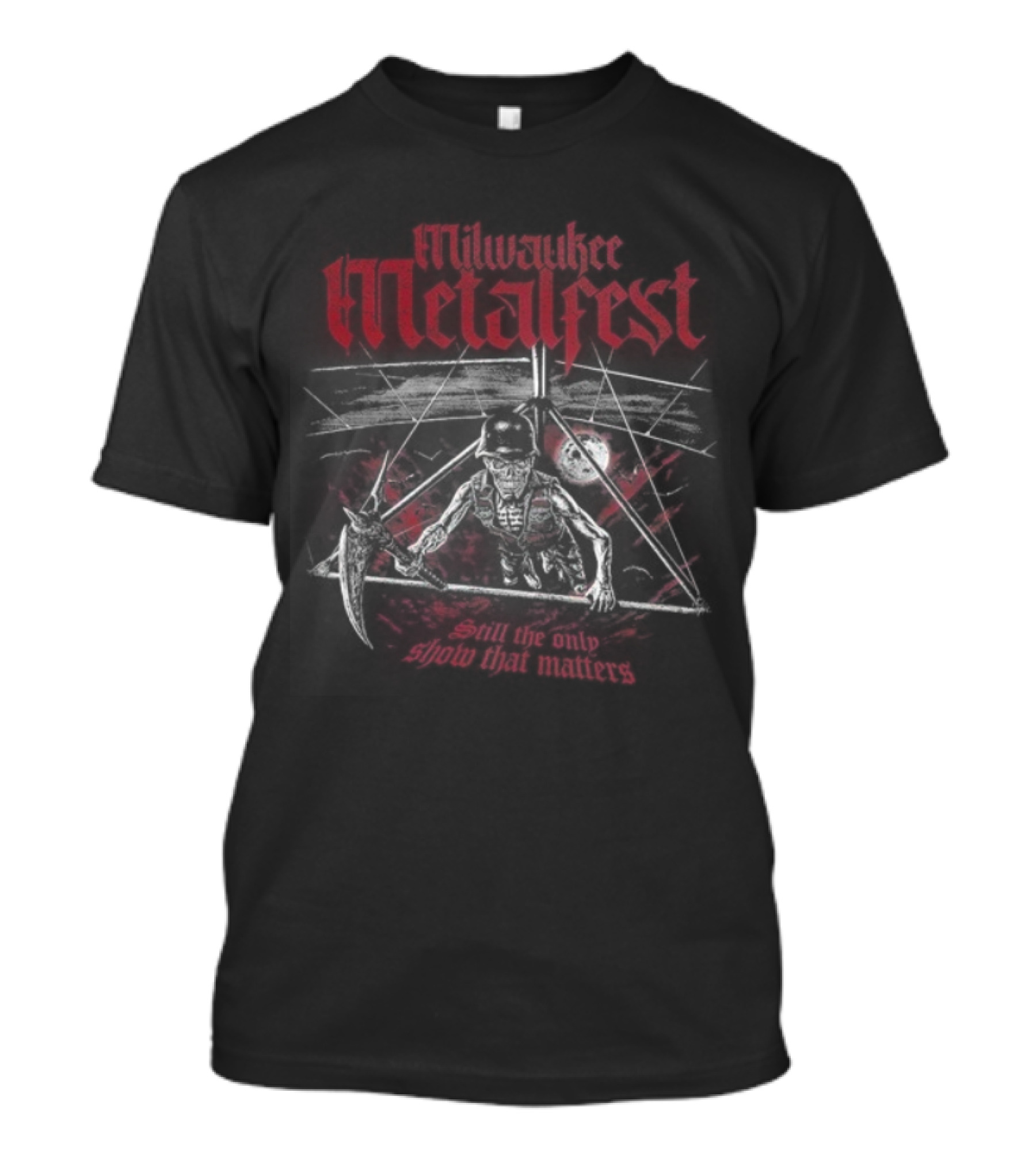 Milwaukee Metal Fest 2025 The Rave Eagles Club Event Still The Only Show That Matters T-Shirt