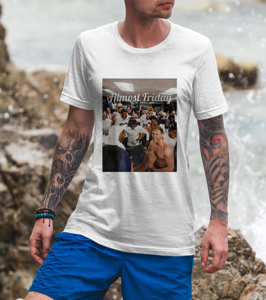 Almost Friday Chicago Bears Team Celebration NFL T-Shirt