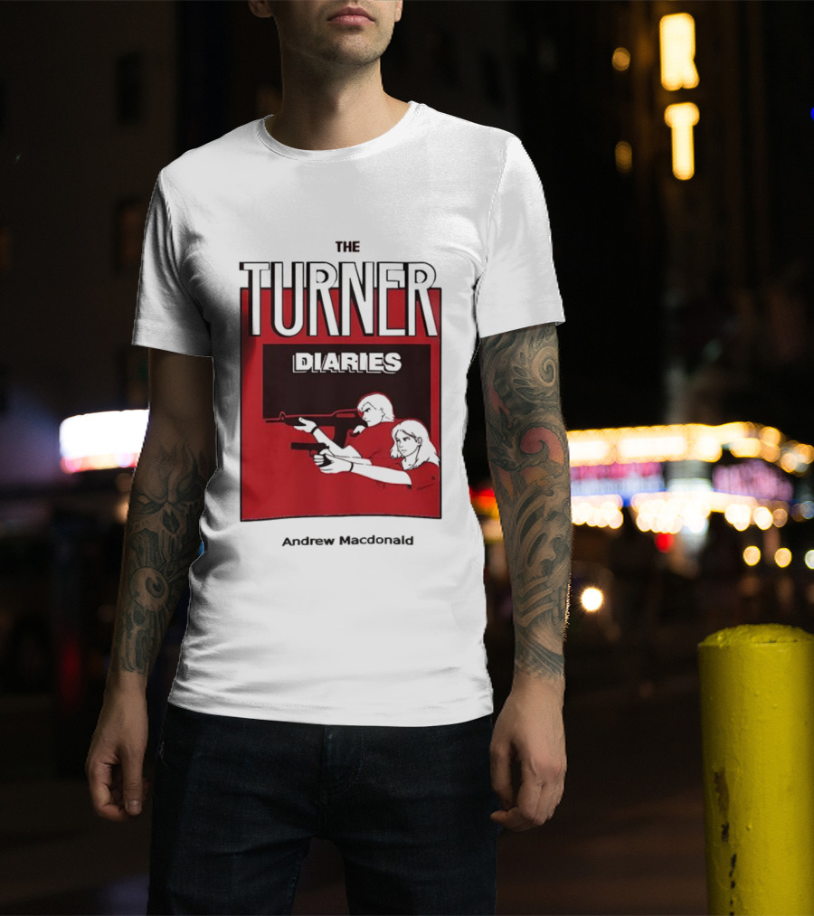 The Turner Diaries Andrew Macdonald Red Cover Art With Figures And Weapon T-Shirt