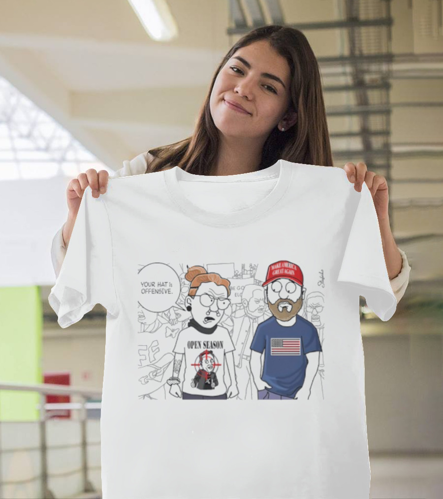 Open Season Your Hat Is Offensive Make America Great Again T-Shirt