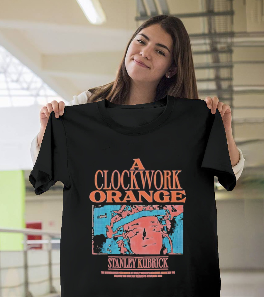A Work Orange Stanley Kubrick Vintage Cult Classic T-Shirt