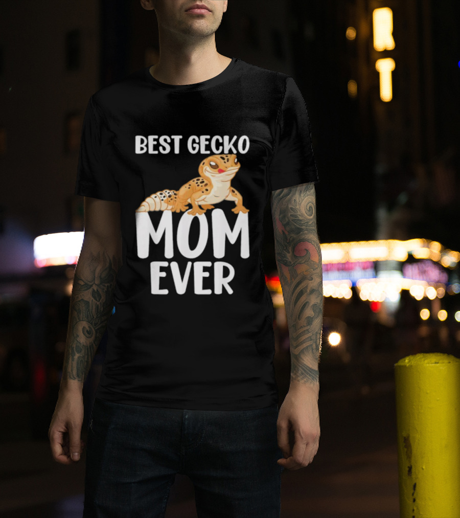 Best Gecko Mom Ever Cute Leopard Lizard Reptile Lover T-Shirt