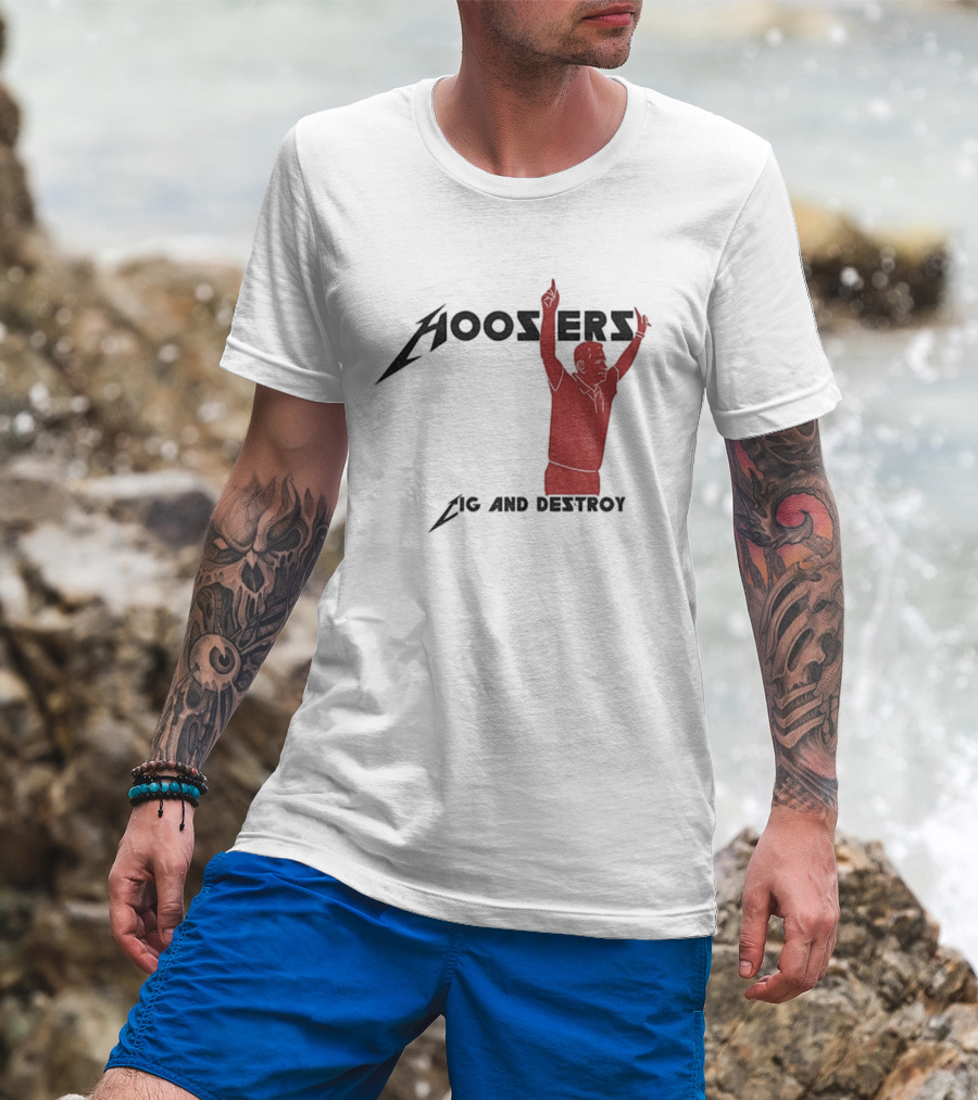 Coach Cignetti Hoosiers Cig And Destroy Indiana Football T-Shirt