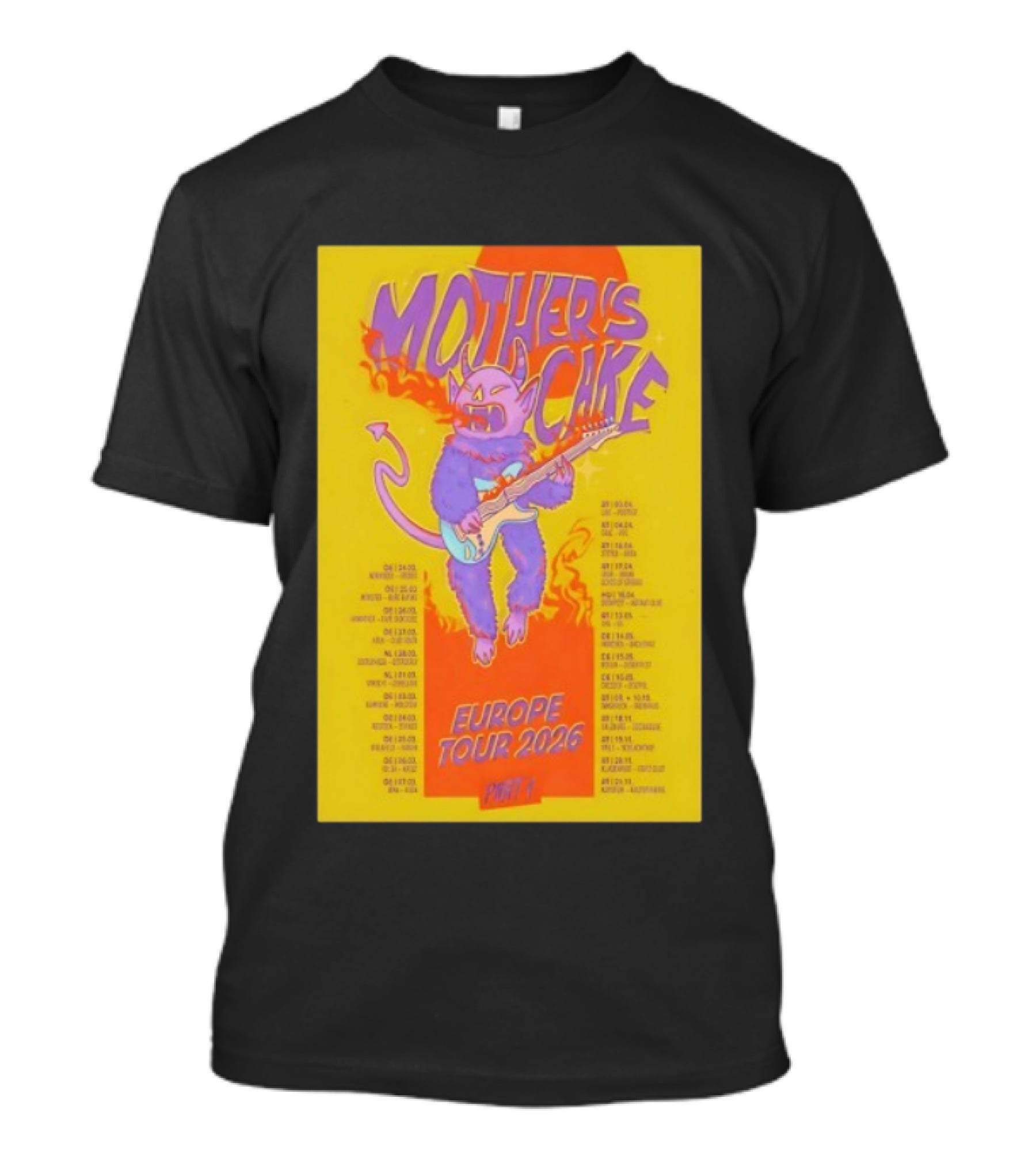 Mother's Cake 2026 Europe Tour Part 1 Concert Dates T-Shirt