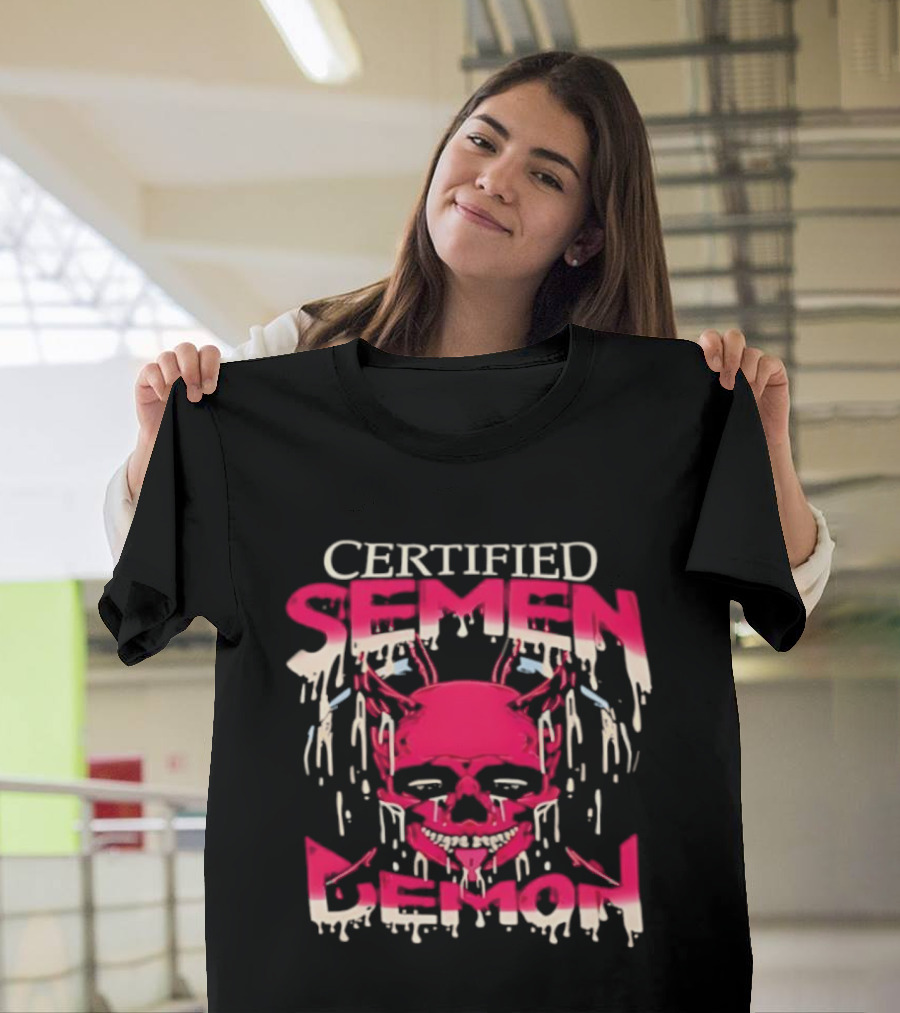 Certified Semen Demon Dripping Skull Horns Design T-Shirt