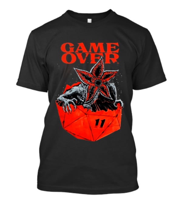 Game Over Stranger Things Demogorgon Eleven Dice T-Shirt