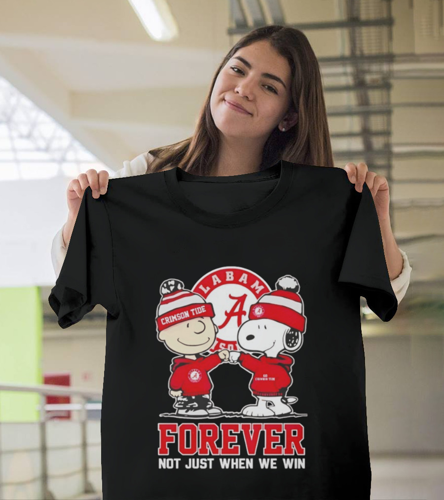 Charlie Brown Snoopy Alabama Crimson Tide Forever Loyalty Win T-Shirt