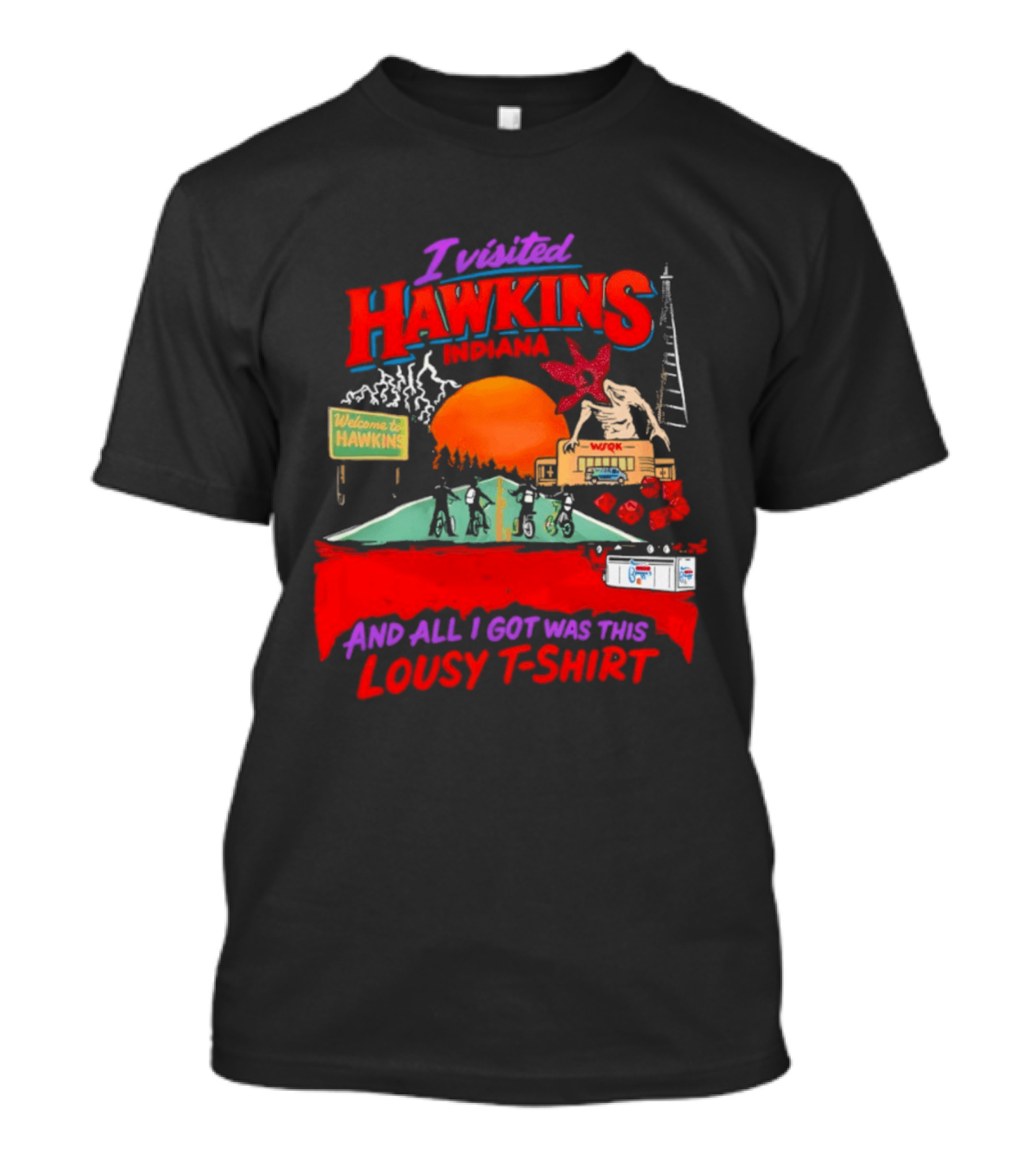 I Visited Hawkins Indiana Welcome Sign Demogorgon Bicycle Kids Lousy T T-Shirt