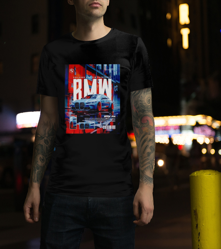 BMW M4 Designed For The Racetrack High Performance T-Shirt