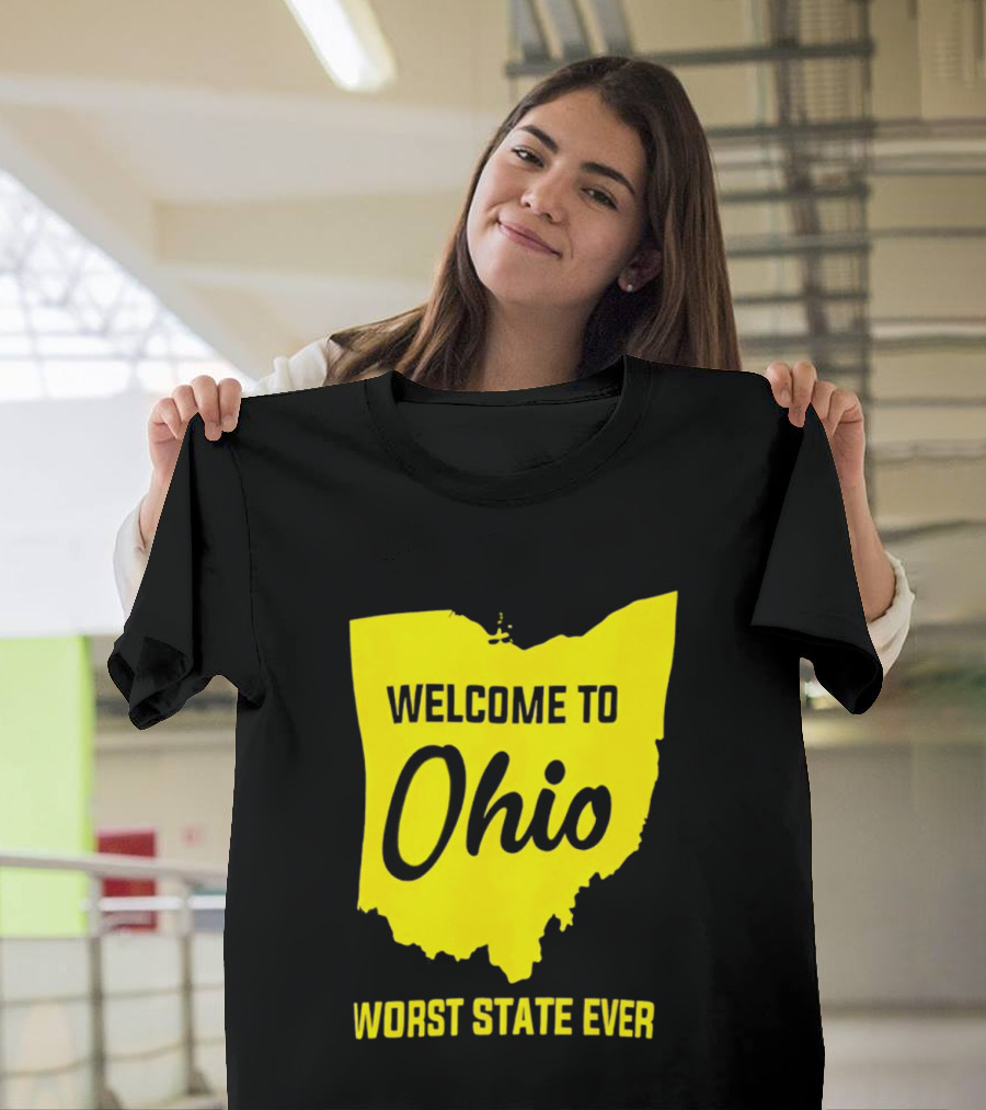 Welcome To Ohio Worst State Ever Map T-Shirt
