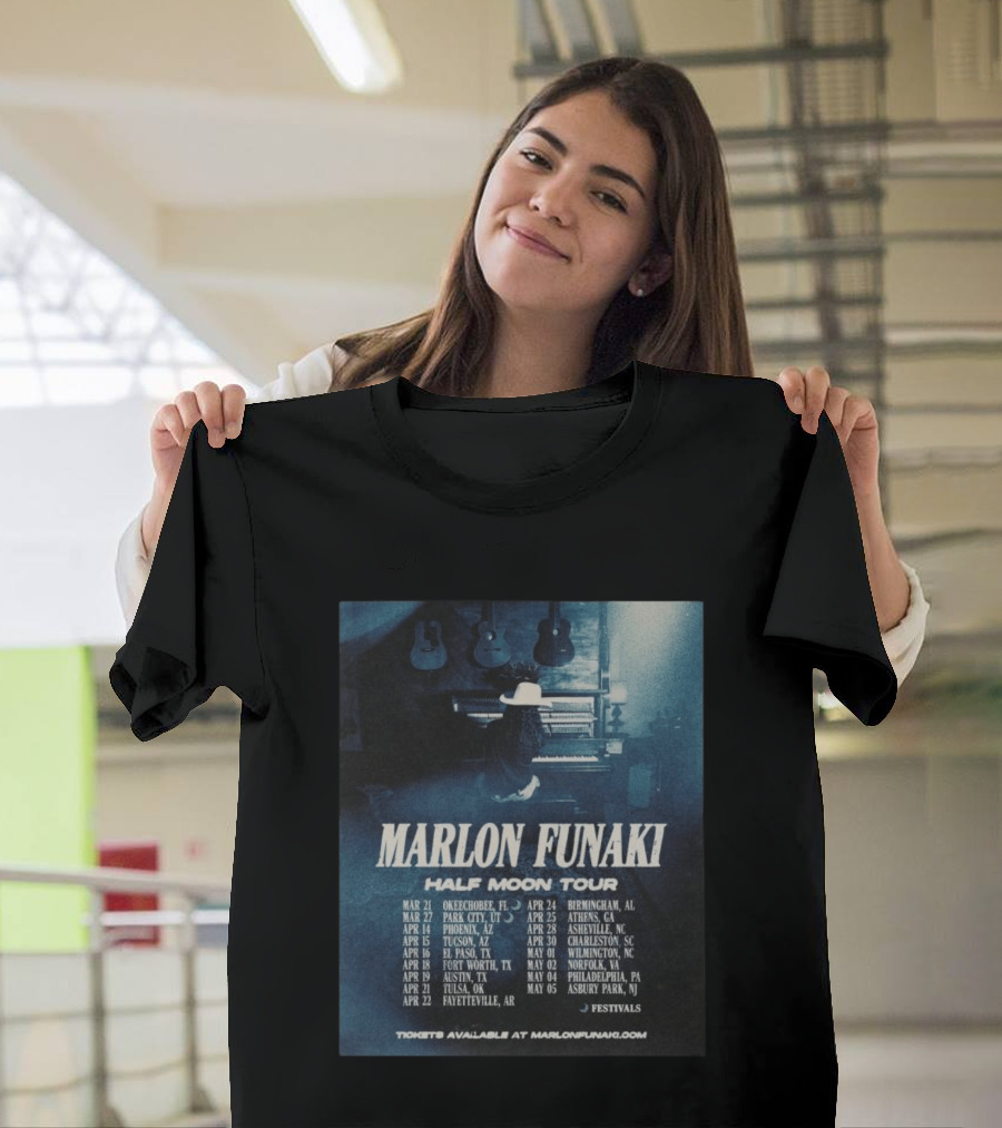Marlon Funaki Half Moon Tour 2026 Dates Cities And Ticket Info T-Shirt