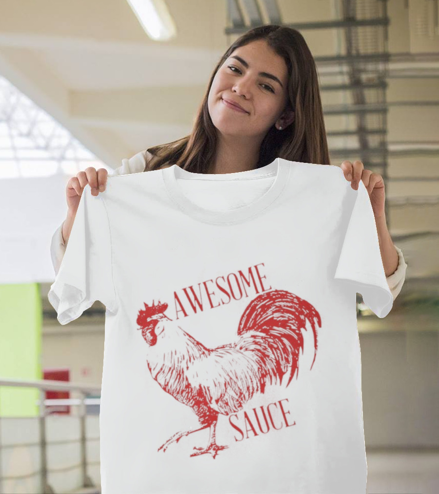 Awesome Sauce Rooster T-Shirt