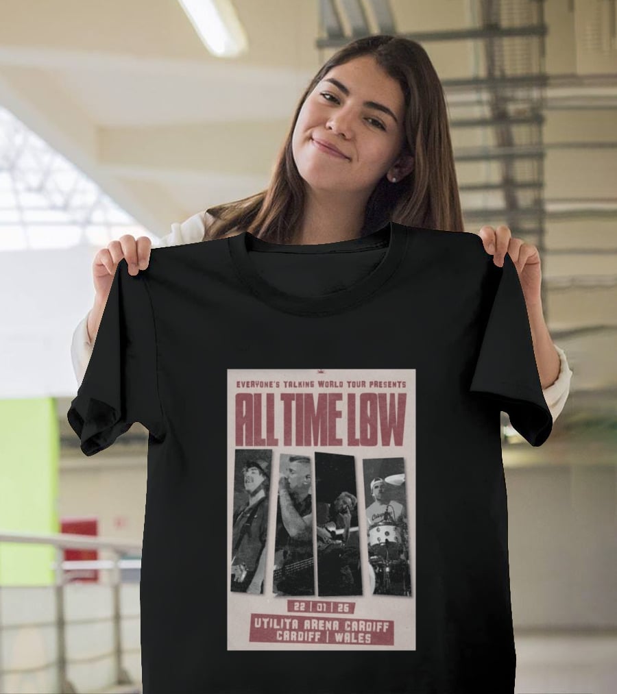 Everyone's Talking World Tour All Time Low Cardiff Utilita Arena Wales Jan 22 2026 T-Shirt