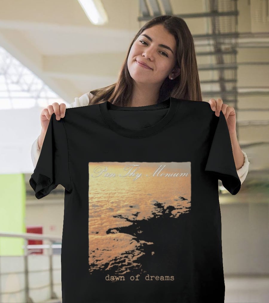 Pan Thy Monium Dawn Of Dreams Clouds Landscape T-Shirt