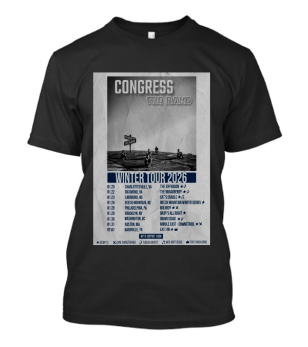 Congress The Band Winter Tour 2026 Charlottesville Richmond Carrboro Beech Mountain Philadelphia Brooklyn Washington Boston Nashville T-Shirt