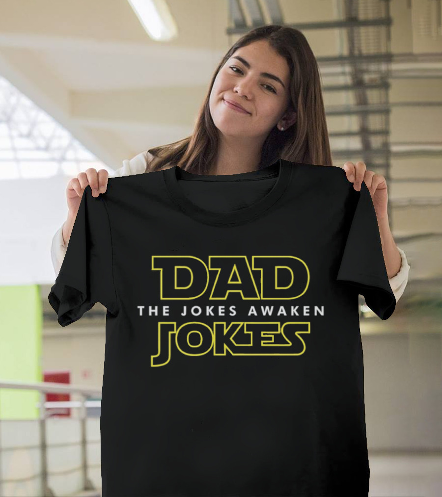 Dad Jokes The Jokes Awaken Bold Text Yellow T-Shirt