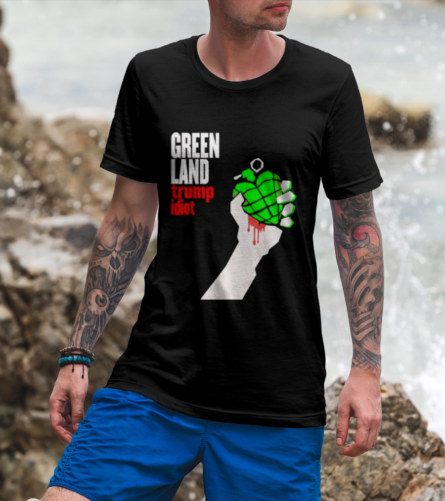 Greenland Green Day Trump Idiot Hand T-Shirt