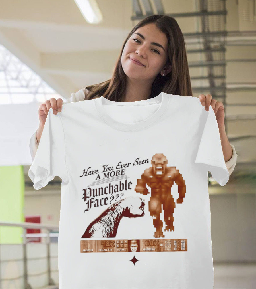 Have You Ever Seen A More Punchable Face Arad Health Wars Doom Video Game Reference T-Shirt