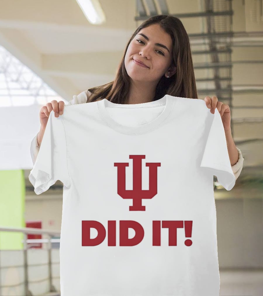 Indiana Hoosiers IU Did It Victory T-Shirt