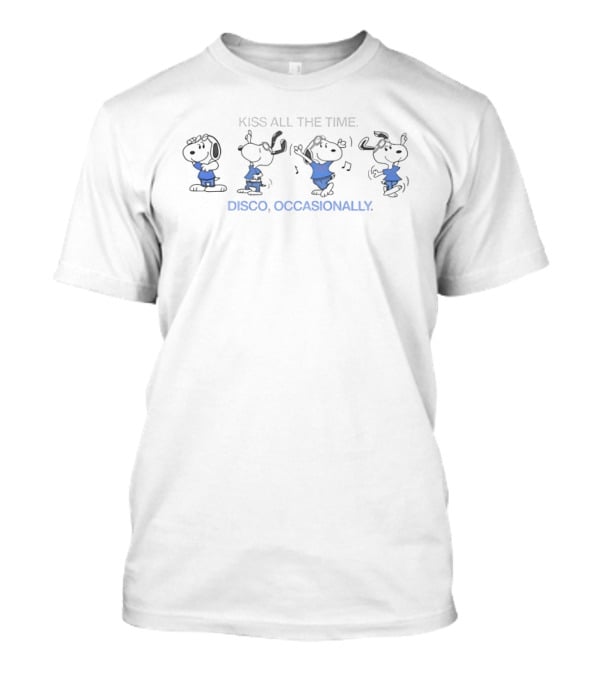 Kiss All The Time Snoopy Disco Occasionally Fun Peanuts Dance Moves T-Shirt