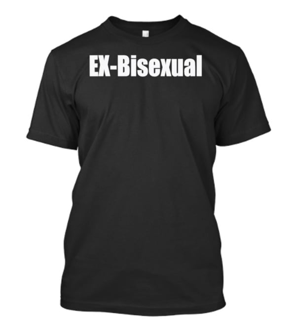 EX Bisexual White T-Shirt