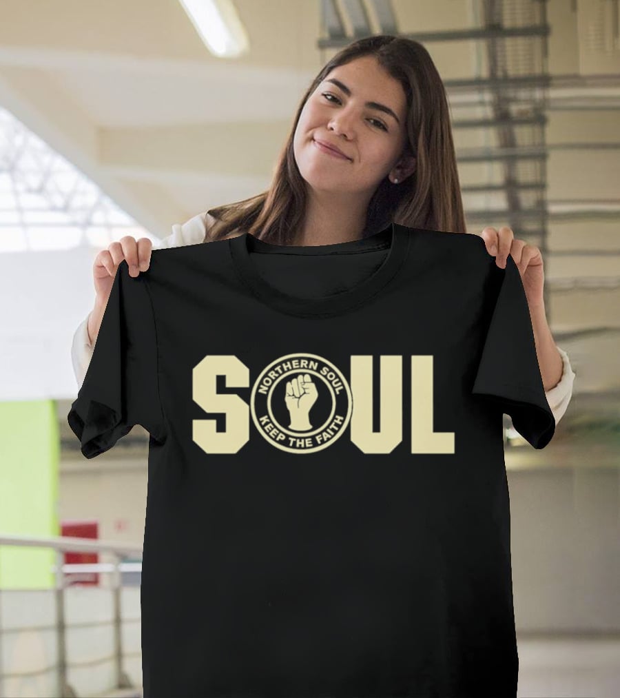 Northern Soul Keep The Faith Raised Fist Emblem Retro Style SOUL T-Shirt