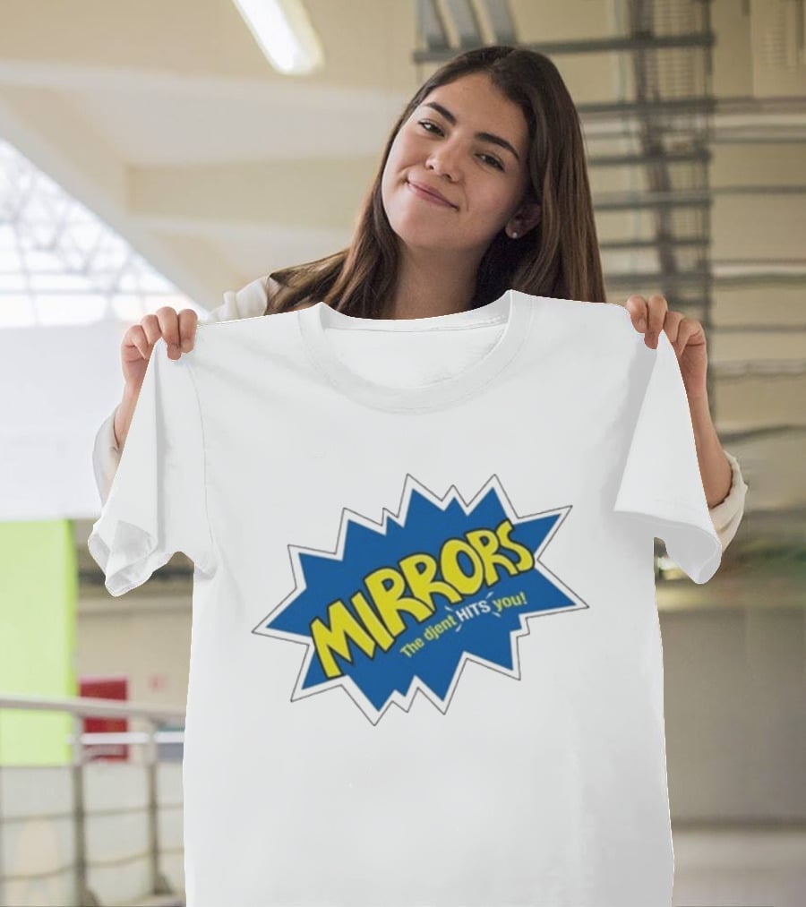 Mirrors The Djent Hits You Comic Style Burst T-Shirt
