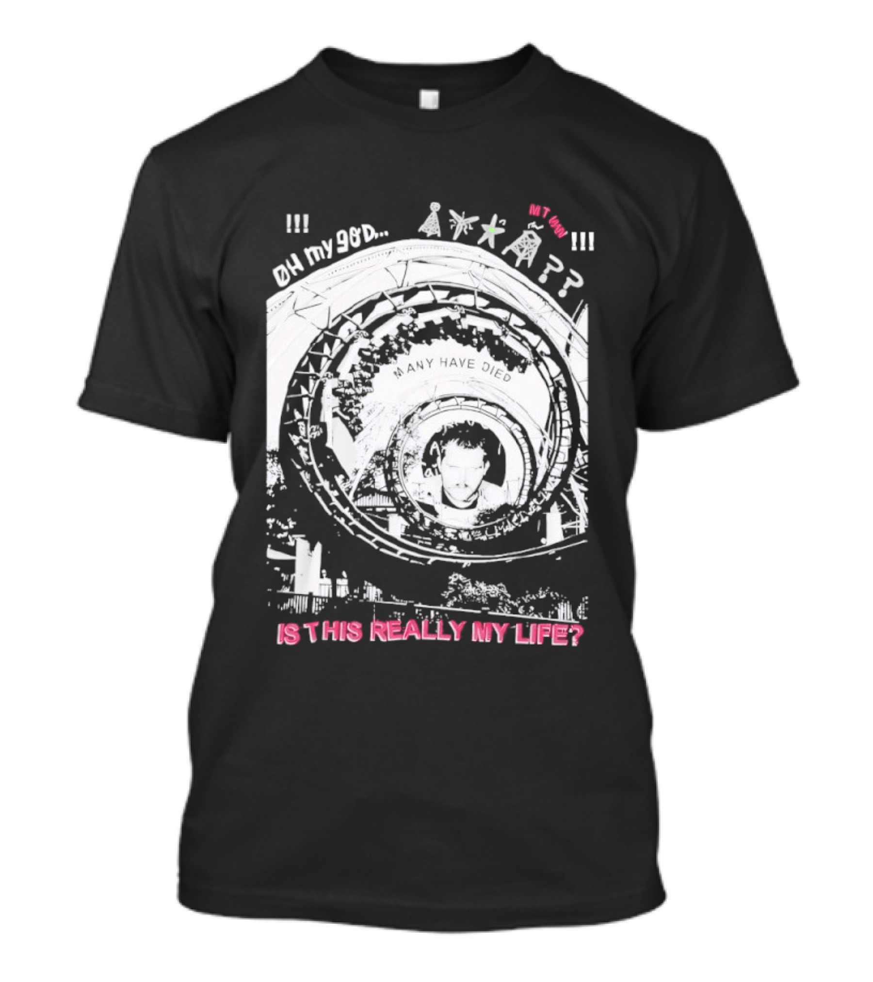 Cruelster Oh My God Is This Really My Life Spiral T-Shirt