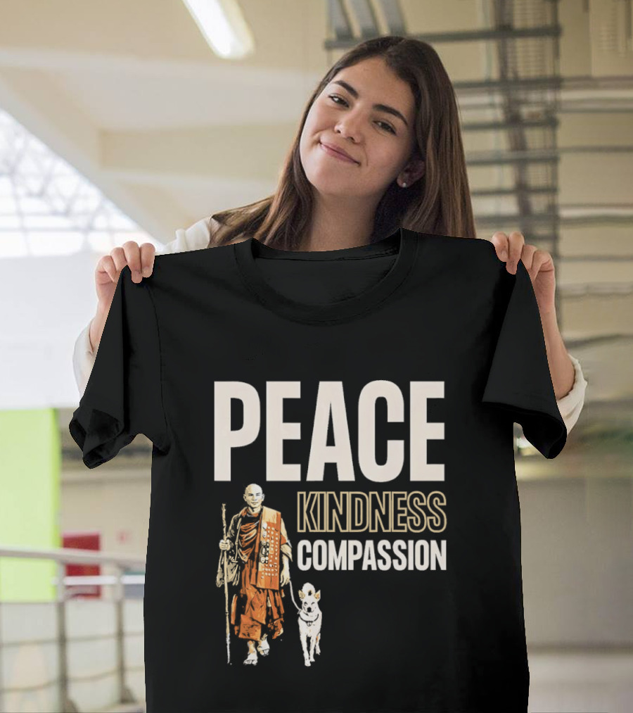 Peace Kindness Compassion Monk And Aloka Dog Walking For Peace T-Shirt