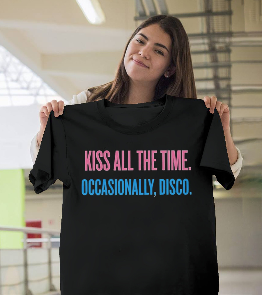 Kiss All The Time Occasionally Disco 1970s Retro Humor T-Shirt