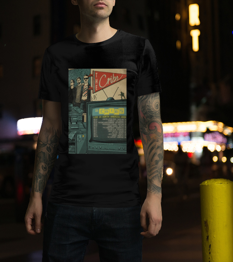The Cribs Live In North America 2026 Tour Dates And Venue Locations T-Shirt