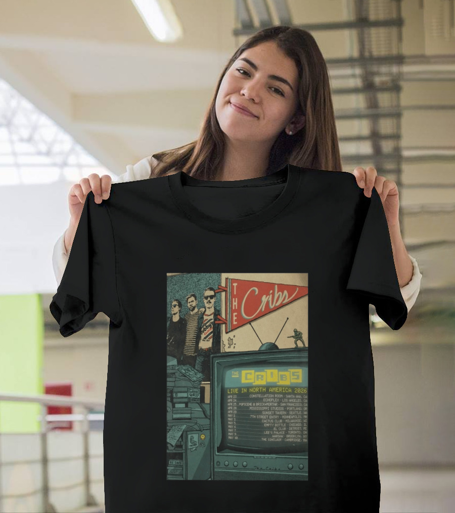 The Cribs Live In North America 2026 Tour Dates And Venue Locations T-Shirt