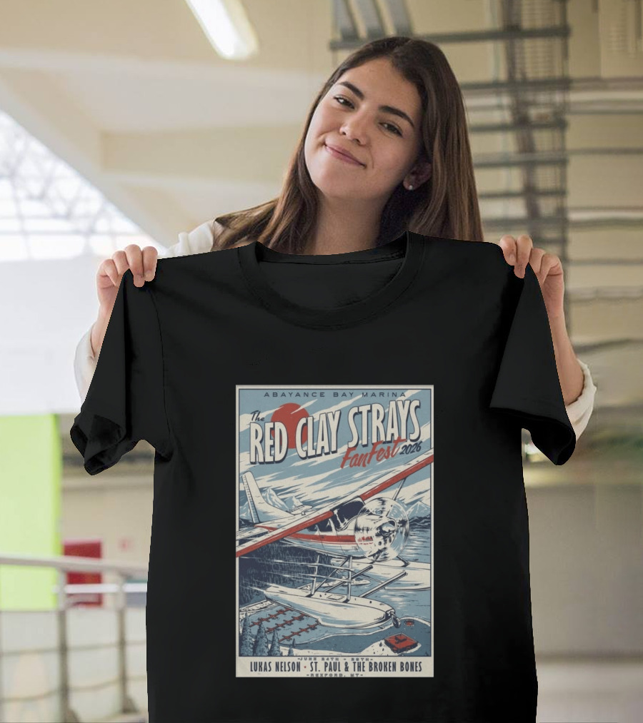 Abayance Bay Marina Red Clay Strays Fanfest 2026 Tour Rexford MT Lukas Nelson St. Paul And The Broken Bones T-Shirt