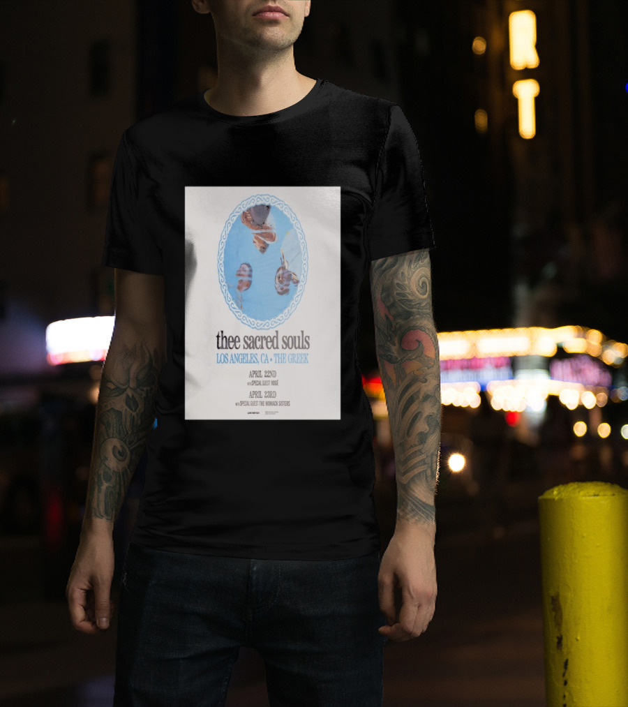 Thee Sacred Souls Los Angeles CA The Greek April 22nd 23rd Special Guest The Womack Sisters T-Shirt