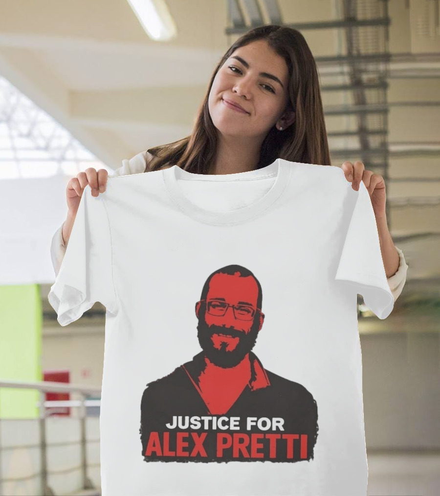 Justice For Alex Pretti Minneapolis Protest T-Shirt