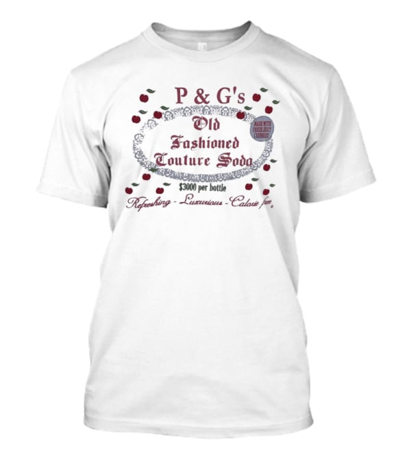 P&G's Old Fashioned Couture Soda Refreshing Luxurious Calorie Free T-Shirt