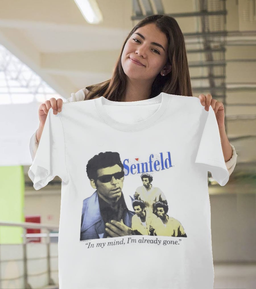 Seinfeld Kramer In My Mind I'm Already Gone Retro TV Series Comedy T-Shirt