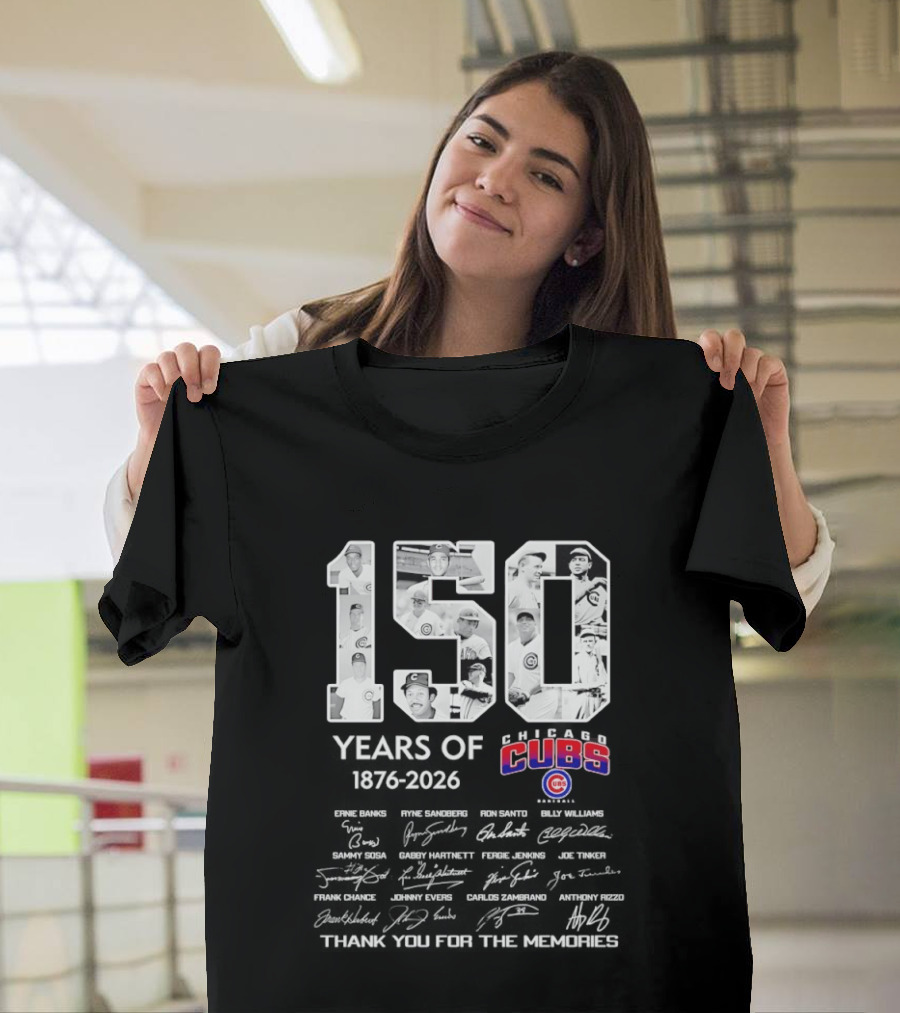 Chicago Cubs 150 Years 1876 2026 Thank You For The Memories Legendary Players T-Shirt