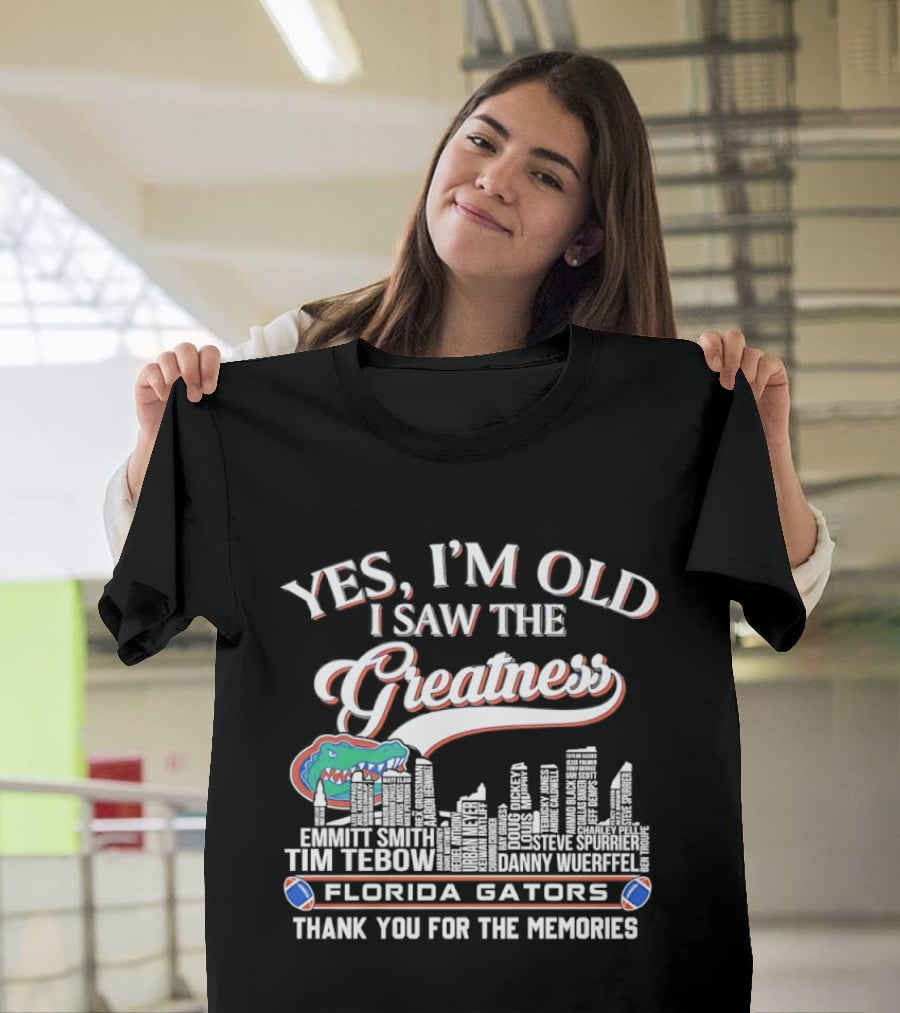 Yes I'm Old I Saw The Greatness Florida Gators Tim Tebow Danny Wuerffel City Skyline Thank You For The Memories T-Shirt