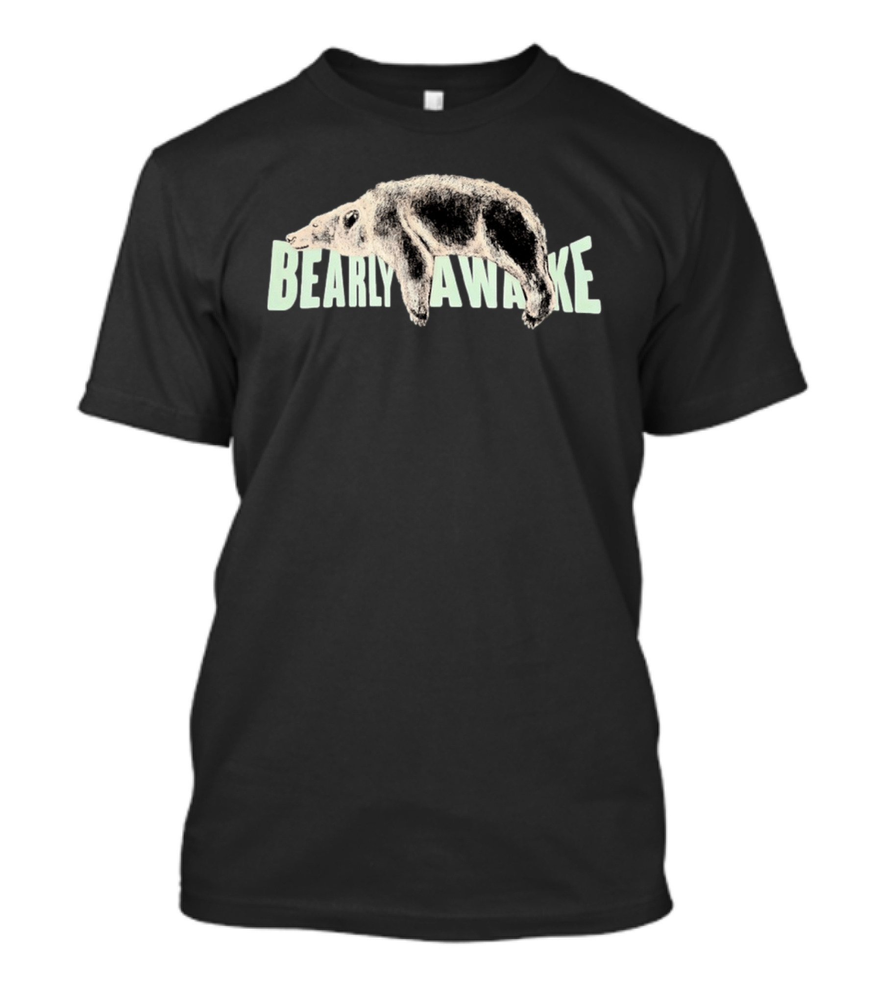 Bearly Awake Lazy Bear T-Shirt