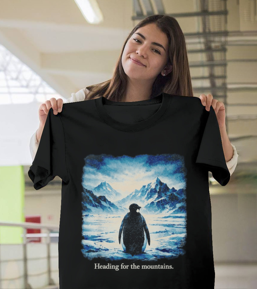 Penguin But Why Heading For The Mountains Scenic Landscape T-Shirt