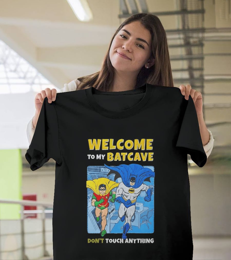 Welcome To My Batcave Batman And Robin Comic Style Don't Touch Anything T-Shirt